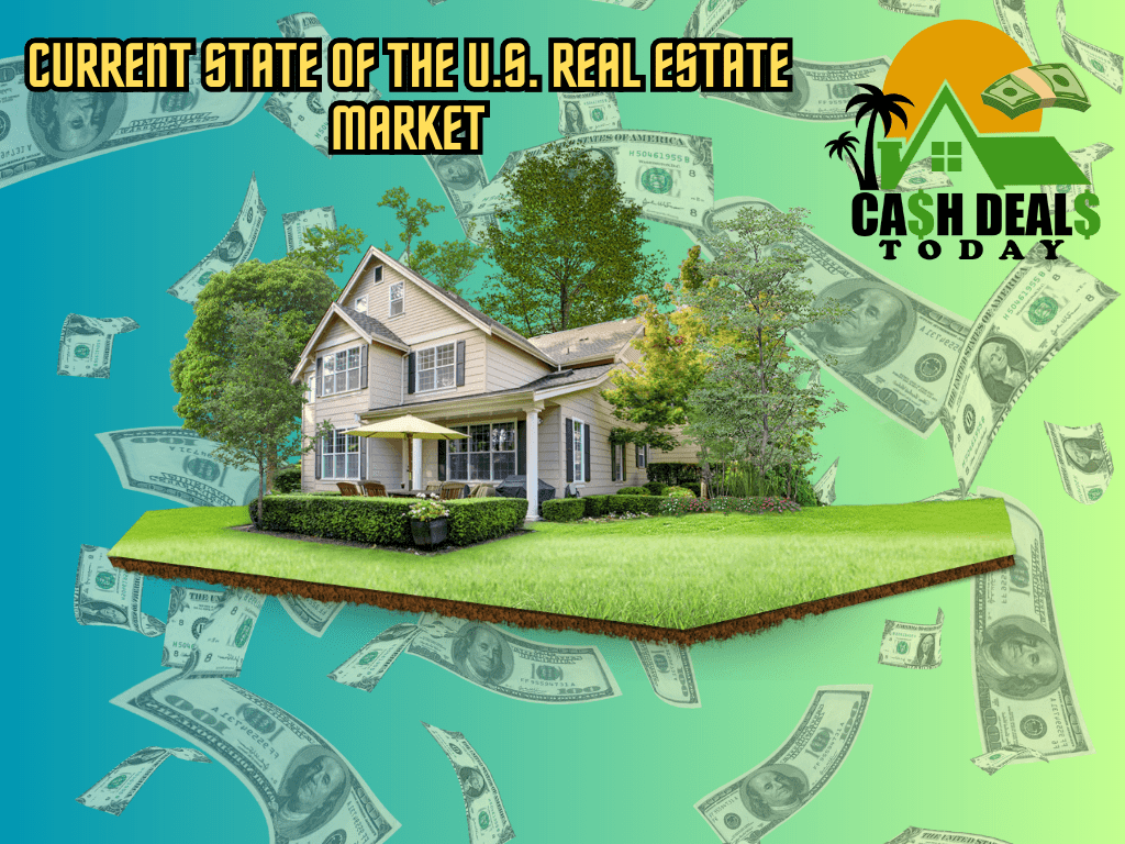 Current State Of The U.S. Real Estate Market